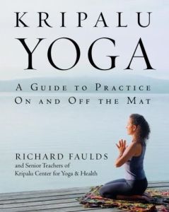 Kripalu Yoga--A Guide